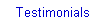 Text Box: Testimonials