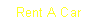 Text Box: Rent A Car 