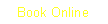 Text Box: Book Online